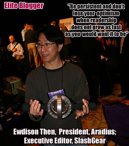 SlashGear, Ewdison Then, Vincent Nguyen, FedoraForum, Aradius Network, Blogging, Interview, Elite Blogger