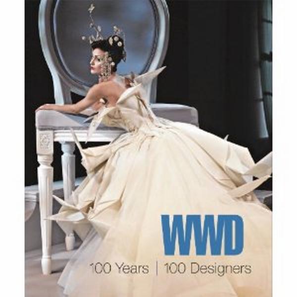 wwd Womens Wear Daily Chronicles the Lives of 100 Designers In a Glossy Book